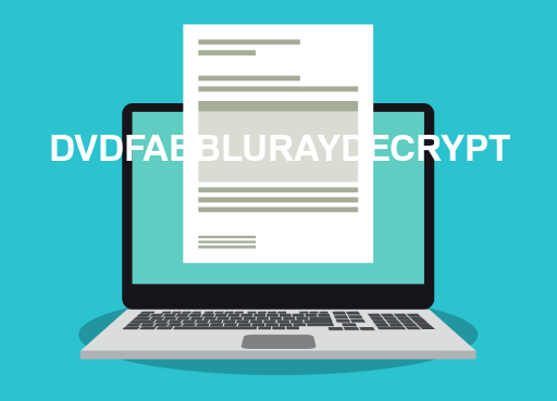 DVDFABBLURAYDECRYPT File Opener