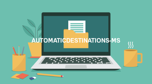 AUTOMATICDESTINATIONS-MS File Viewer