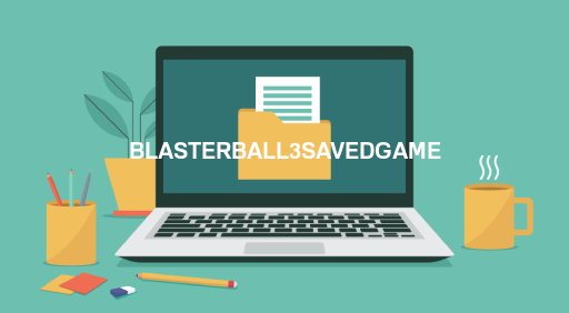 BLASTERBALL3SAVEDGAME File Viewer