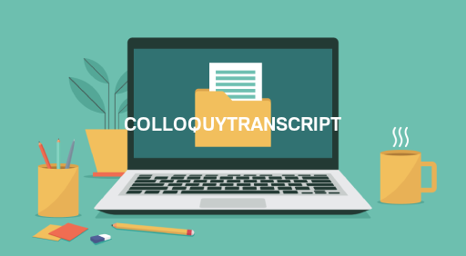COLLOQUYTRANSCRIPT File Viewer