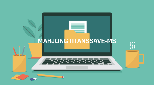 MAHJONGTITANSSAVE-MS File Viewer
