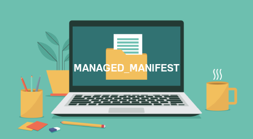 MANAGED_MANIFEST File Viewer
