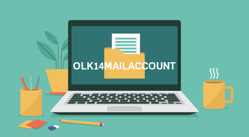 OLK14MAILACCOUNT File Viewer