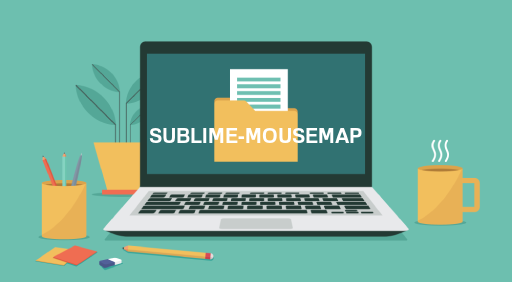 SUBLIME-MOUSEMAP File Viewer